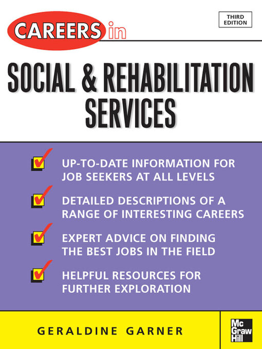 Title details for Careers in Social and Rehabilitation Services by Geraldine Garner - Available